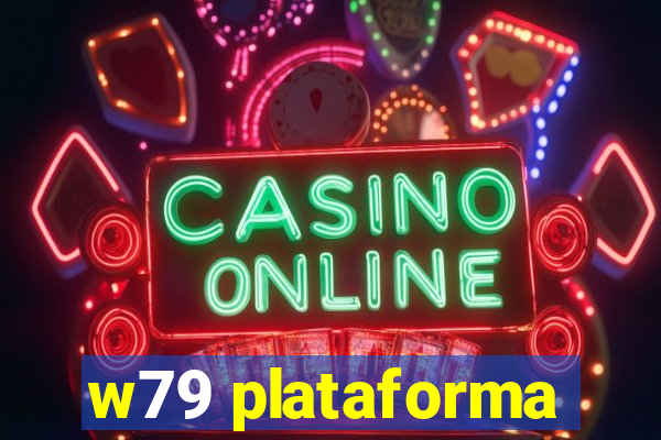 w79 plataforma